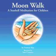 Moon Walk: A Seashell Meditation for Children