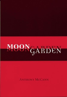Moongarden - McCann, Anthony