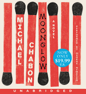 Moonglow Unabridged Low Price CD: a Novel