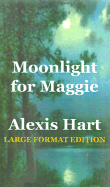 Moonlight for Maggie