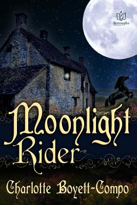 Moonlight Rider - Boyett-Compo, Charlotte