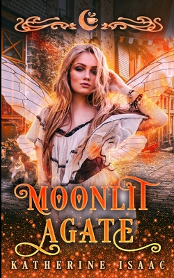 Moonlit Agate: A Paranormal Small Town Romance - Library, Moon Dust, and Isaac, Katherine