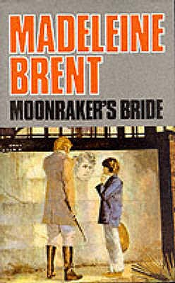 Moonraker's Bride - Brent, Madeleine