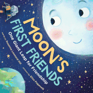 Moon's First Friends: One Giant Leap for Friendship