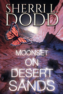 Moonset on Desert Sands