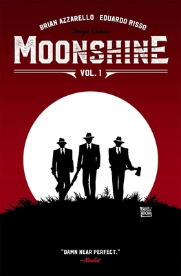 Moonshine, Volume 1 - Azzarello, Brian, and Risso, Eduardo