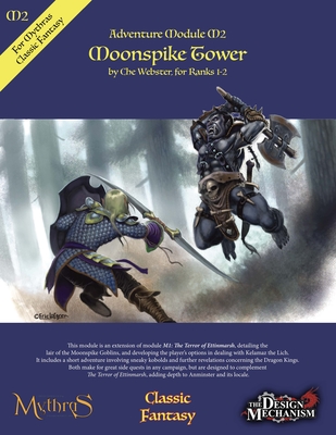 Moonspike Tower: Classic Fantasy Adventure Module M2 - Webster, Che