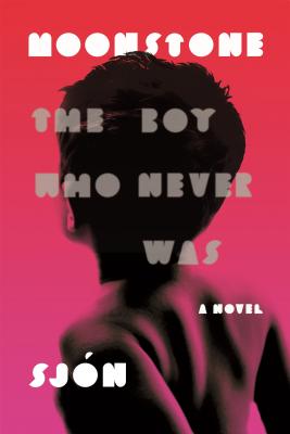 Moonstone: The Boy Who Never Was: A Novel - Sjn, and Cribb, Victoria (Translated by)