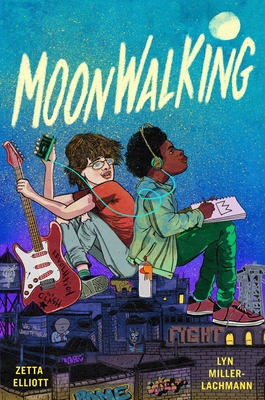 Moonwalking - Elliott, Zetta, and Miller-Lachmann, Lyn