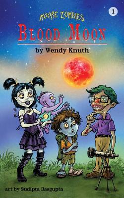 Moore Zombies: Blood Moon - Knuth, Wendy