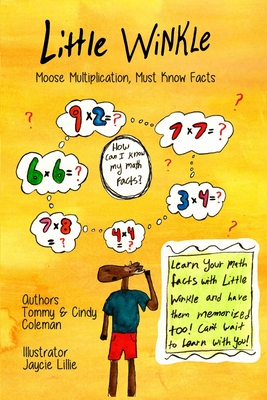 Moose Multiplication, Must Know Facts - Coleman, Cindy, and Coleman, Tommy