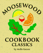 Moosewood Cookbook Classics