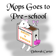 Mops Goes To Pre-school