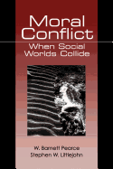 Moral Conflict: When Social Worlds Collide
