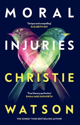 Moral Injuries - Watson, Christie, and Raison, Miranda (Read by)