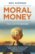 Moral Money: The Case for Bitcoin