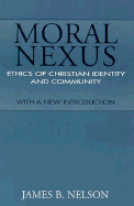 Moral Nexus: Ethics of Christian Identity and Community