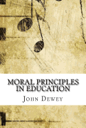 Moral Principles in Education