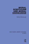 Moral scepticism and moral knowledge