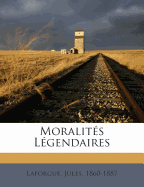 Moralits Lgendaires