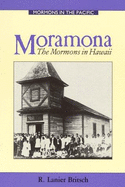 Moramona: The Mormons in Hawaii