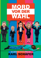 Mord vor der Wahl