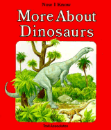 More about Dinosaurs - Pbk - Cutts, David