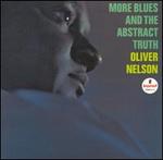 More Blues and the Abstract Truth - Oliver Nelson