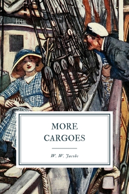 More Cargoes - Jacobs, W W