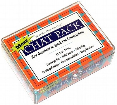 More Chat Pack: New Questions to Spark Fun Conversations - Nicholaus, Bret, and Lowrie, Paul