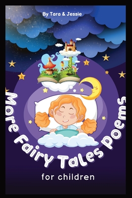 More Fairy Tales Poems for children - Johnson, Jessie, and Johnson, Tara