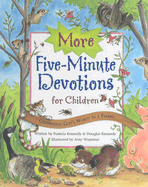 More Five-Minute Devotions for Children: Celebrating God's World as a Family
