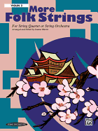 More Folk Strings for String Quartet or String Orchestra: 2nd Violin, Part