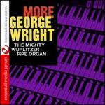 More George Wright on the Mighty Wurlitzer Organ