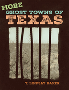 More Ghost Towns of Texas