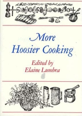 More Hoosier Cooking - Lumbra, Elaine