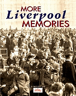 More Liverpool Memories