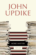 More Matter: Essays and Criticism