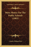 More Money for the Public Schools (1903)