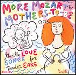 More Mozart for Mothers-to-Be