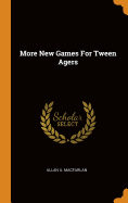 More New Games for Tween Agers