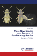 More New Species and Records of Featherwing Beetles