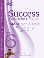 More Non-Verbal Reasoning Age 10-11: Assessment Papers