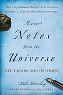 More Notes from the Universe: Life, Dreams and Happiness - Dooley, Mike