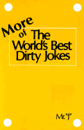 More of the World's Best Dirty Jokes - Book Sales, Inc.