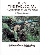 More on the Fabled Fal: a Companion to 'the Fal Rifle'