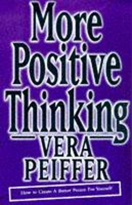 More Positive Thinking - Peiffer, Vera