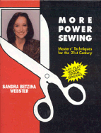 More Power Sewing: Master's Techniques for the 21st Century