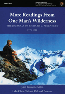More Readings From One Man's Wilderness - The Journals of Richard L. Proenneke 1974-1980