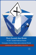 More Scottish Than British: The 2011 Scottish Parliament Election